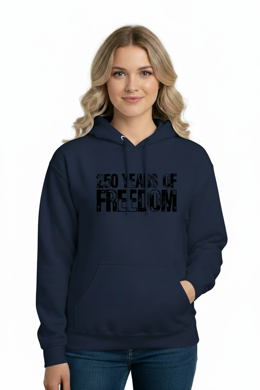 250 Years of Freedom Hoodie