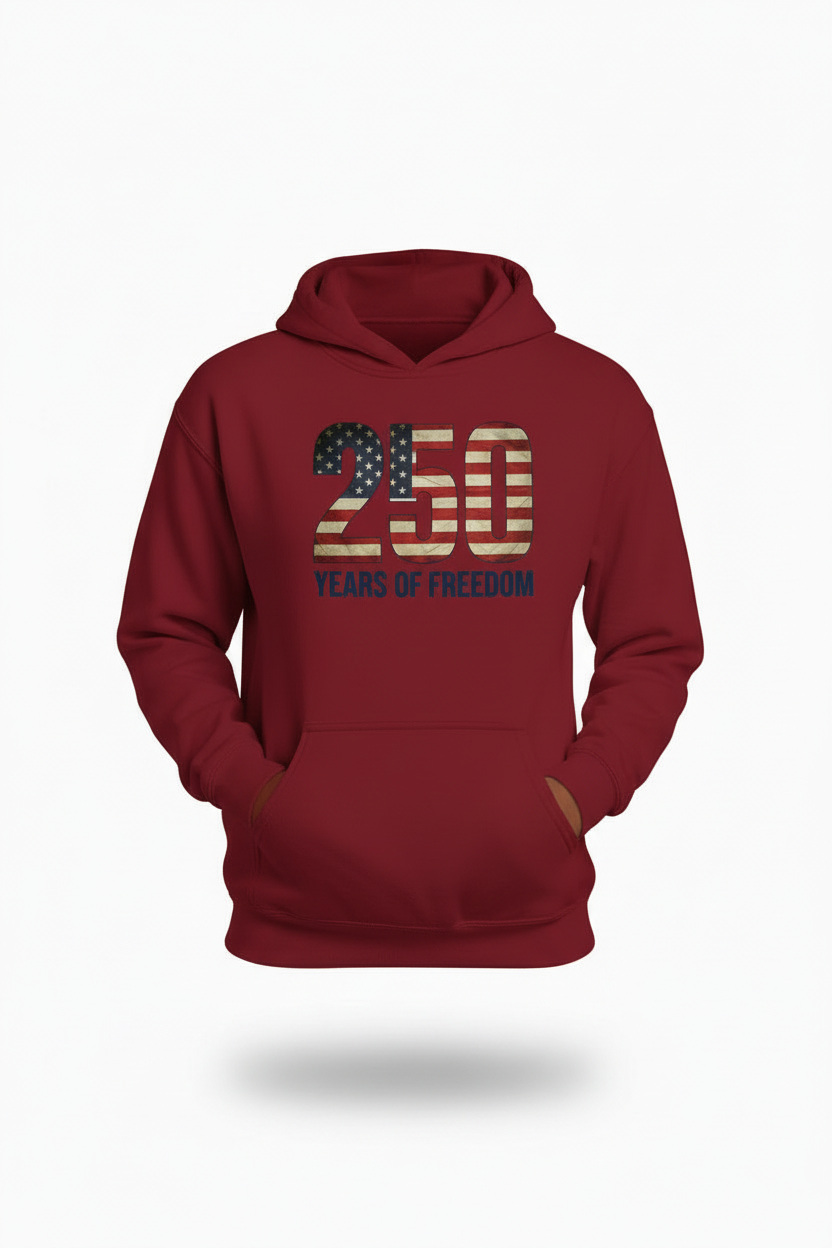 Freedom, Aged 250 Years Hoodie